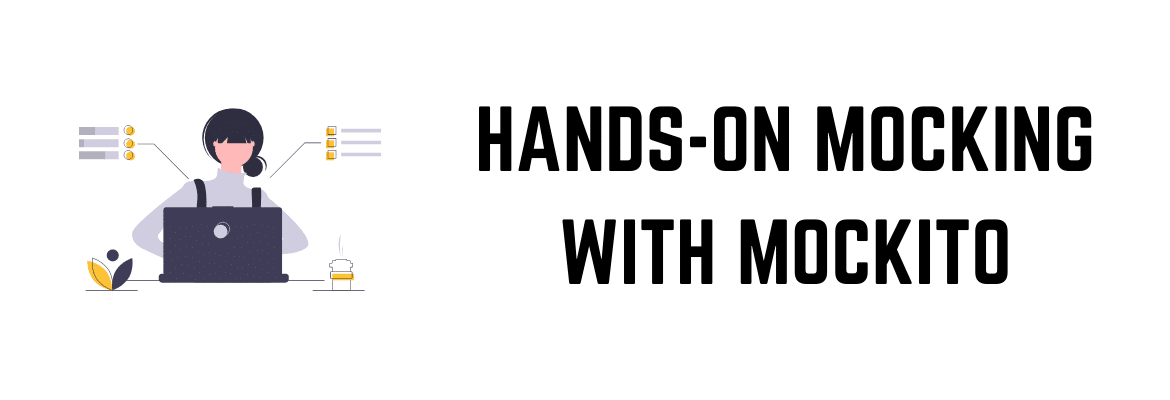 Hands On Mocking With Mockito Course